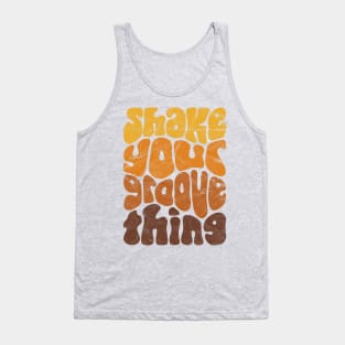 Shake Your Groove Thing Retro Word Art Tank Top